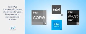 Lee más sobre el artículo INTEL REGISTRA «INTEL EVO» Y OTROS NUEVOS LOGOTIPOS