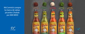 Lee más sobre el artículo PÓNGALE LO PICOSO: McCORMICK ADQUIERE MARCA DE SALSAS CHOLULA POR 800 MDD