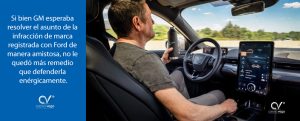 Lee más sobre el artículo GM DEMANDA A FORD POR POTENCIAL INFRACCIÓN DE MARCA